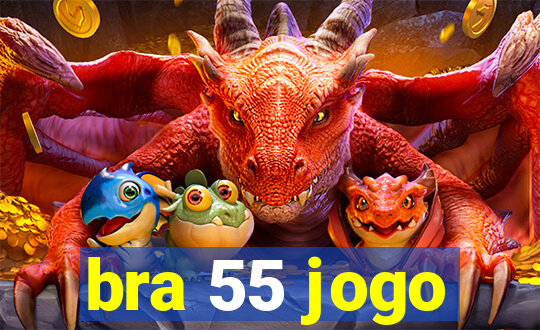 bra 55 jogo